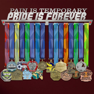 Pain Is Temporary Medal Hanger holding a full row of medals on a wall